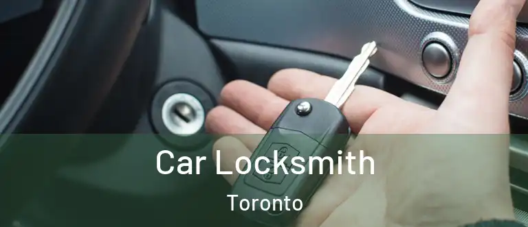 Car Locksmith Toronto